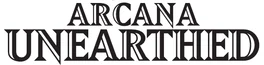 Arcana Unearthed